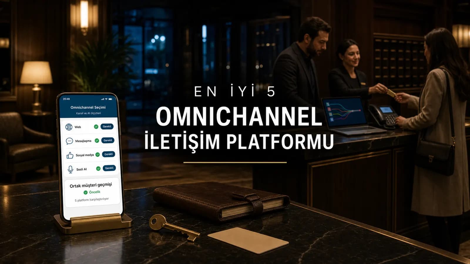 En İyi 5 Omnichannel Müşteri İletişim Platformu
