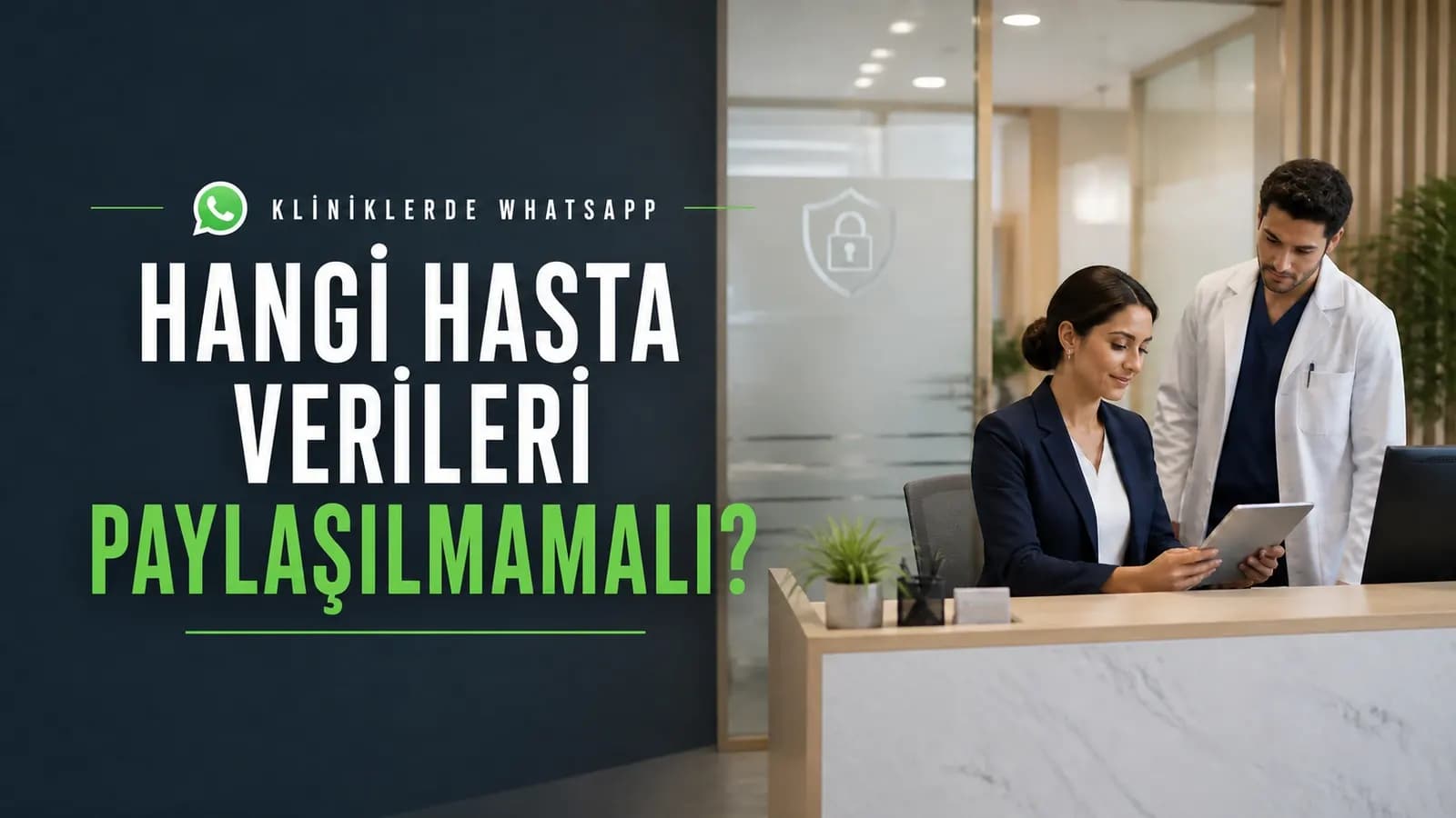 Klinikte güvenli WhatsApp randevu iletişimi