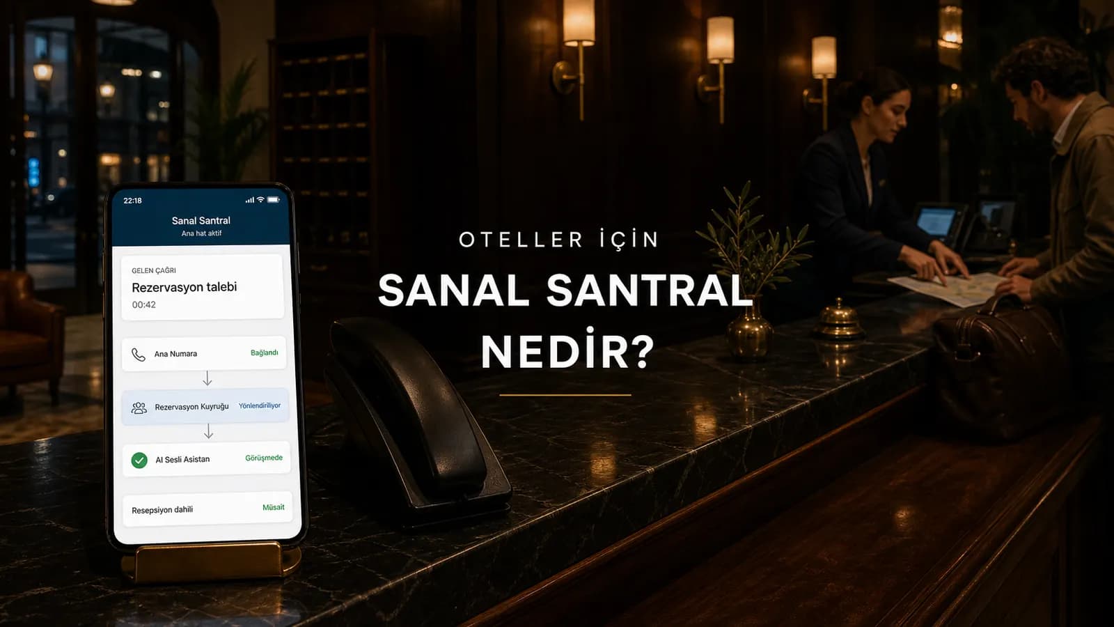 Sanal Santral Nedir? Otel İçin Bulut Telefon Sistemi